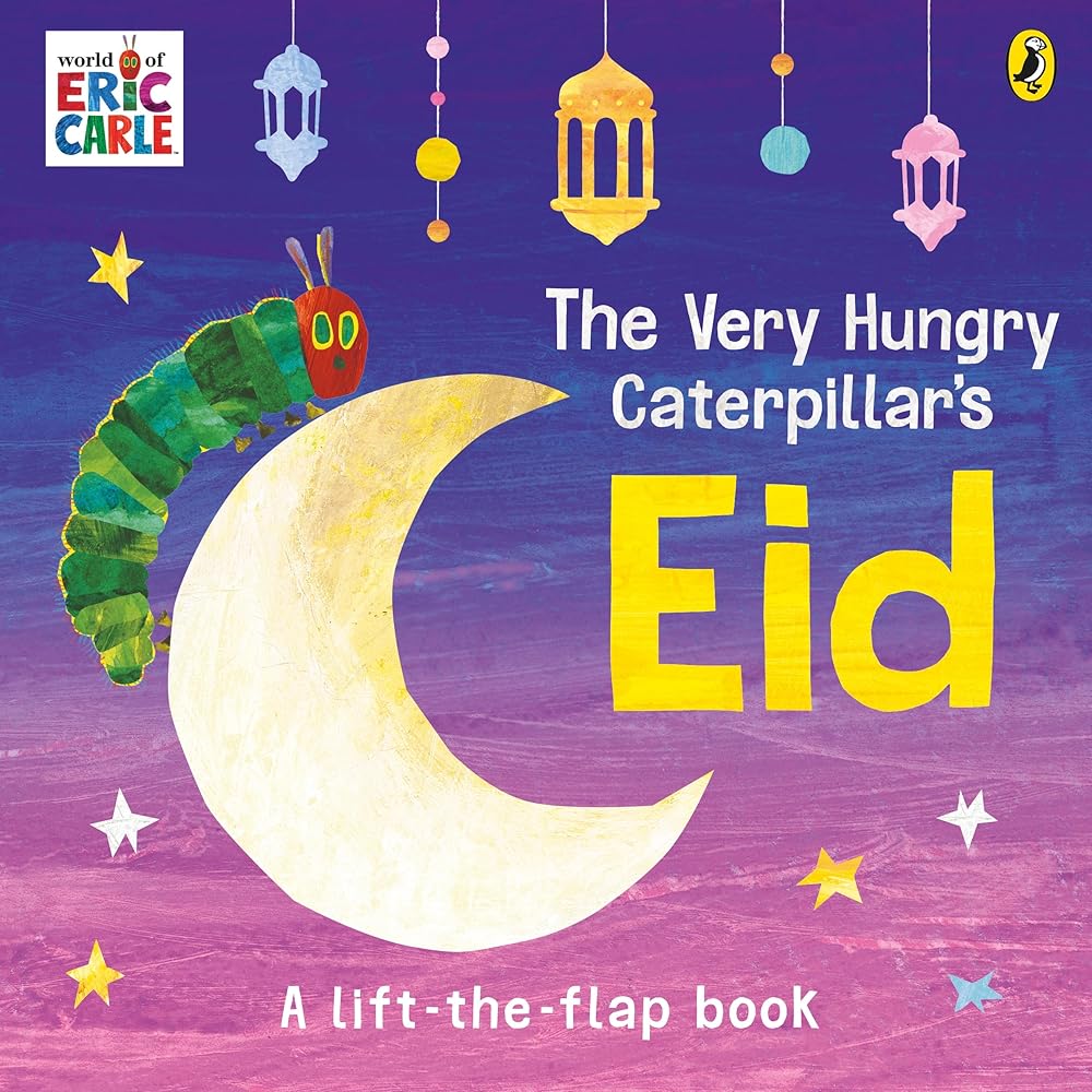 The Very Hungry Caterpillar's Eid: A Lift-the-flap Book cover image