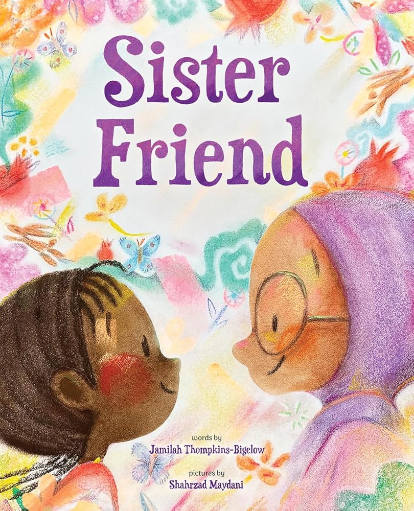 Sister Friend: A Picture Book cover image