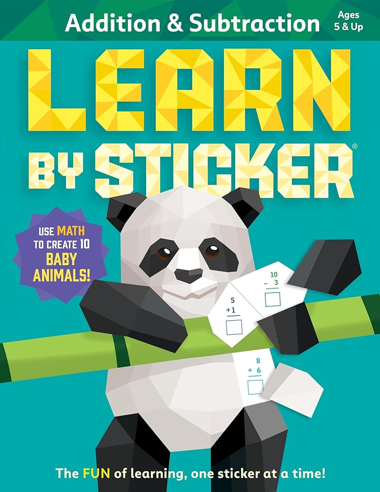 Learn by Sticker: Addition and Subtraction: Use Math to Create 10 Baby Animals! (Learn by Sticker, 1) cover image