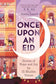 Once Upon An Eid