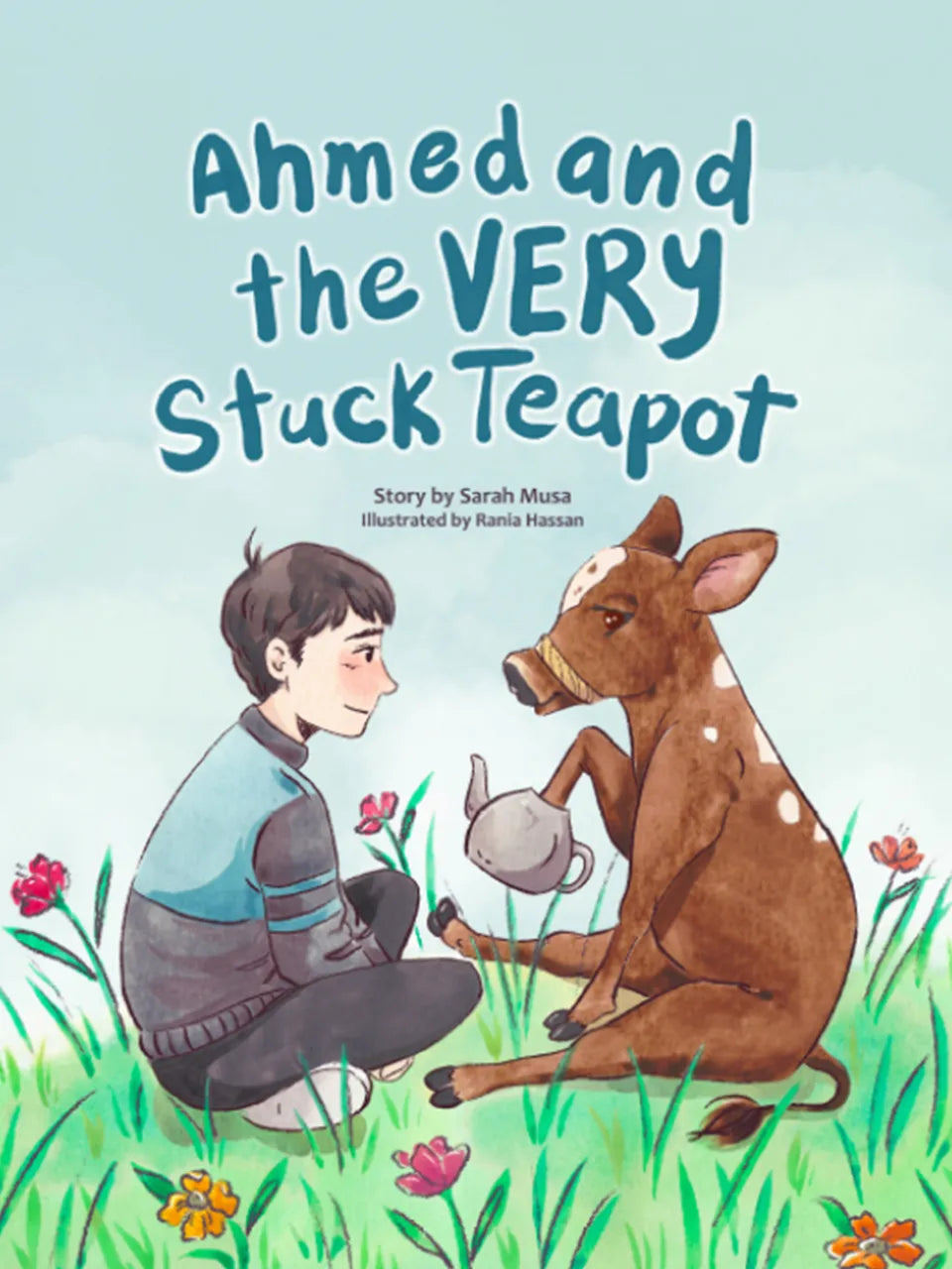 Ahmed and the Very Stuck Teapot - Cover