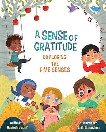 A sense of Gratitude: Exploring the five senses