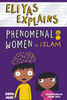 Eliyas Explains Phenomenal Women In Islam