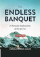 The Endless Banquet I, II, & III [Bundle]