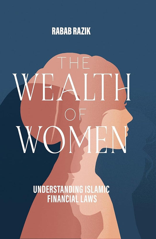 The Wealth of Women: Understanding Islamic Financial Laws cover image