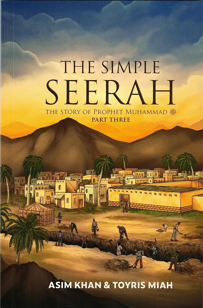 The Simple Seerah: The Story of Prophet Muhammad Part 3 cover image
