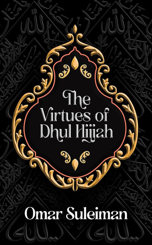 The Virtues of Dhul Hijjah cover image