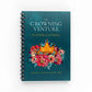 THE CROWNING VENTURE PLANNER AND JOURNAL