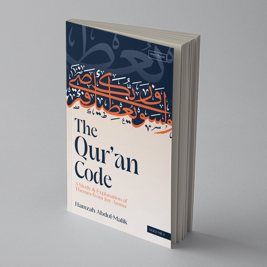 The Qur'an Code by Hamzah Abdul-Malik - Imam Ghazali Publishing