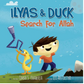 Ilyâs and Duck Search for Allah