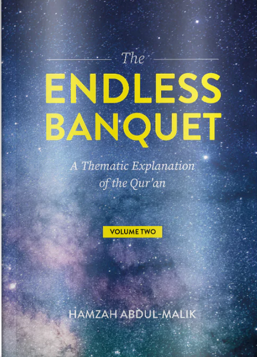 The Endless Banquet (Volume II), Hamzah Abdul-Malik