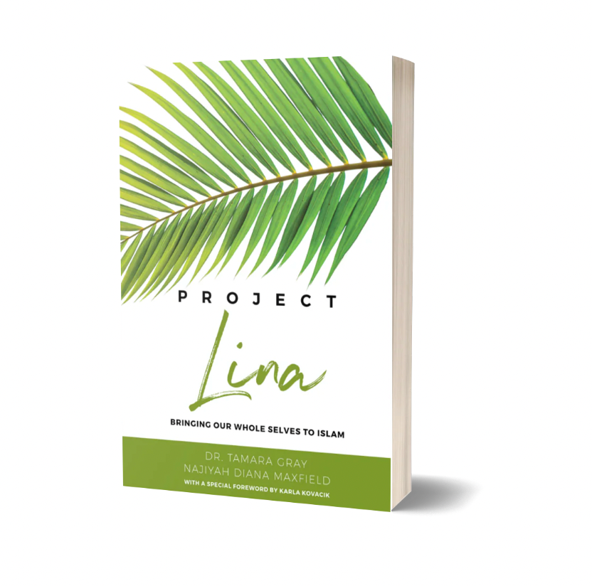 Project Lina: Bringing Our Whole Selves to Islam