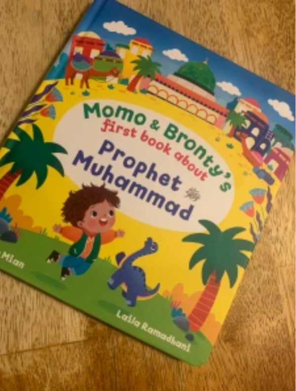 Momo & Bronty's First Book Prophet Muhammad