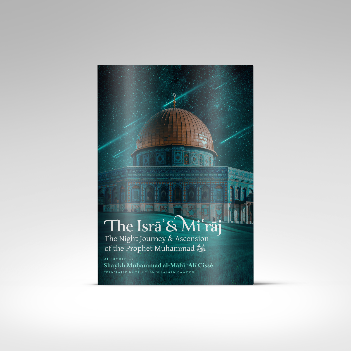 The Isra' & Mi'raj - Front View