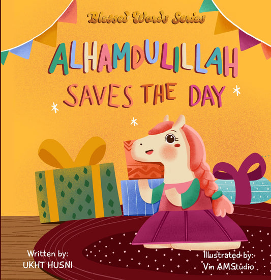Alhamdulillah Saves the Day (Blessed Words Series)