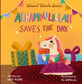 Alhamdulillah Saves the Day (Blessed Words Series)